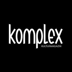 komplex Kulturmagazin